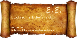 Eichhorn Edvárd névjegykártya